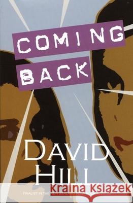 Coming Back David Hill 9780954233020 Aurora Metro Press