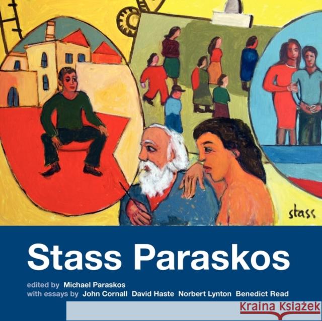 Stass Paraskos David Haste Norbert Lynton Michael Paraskos 9780954452353 Orage Press