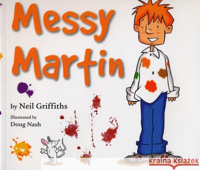 Messy Martin Neil Griffiths 9780954535346