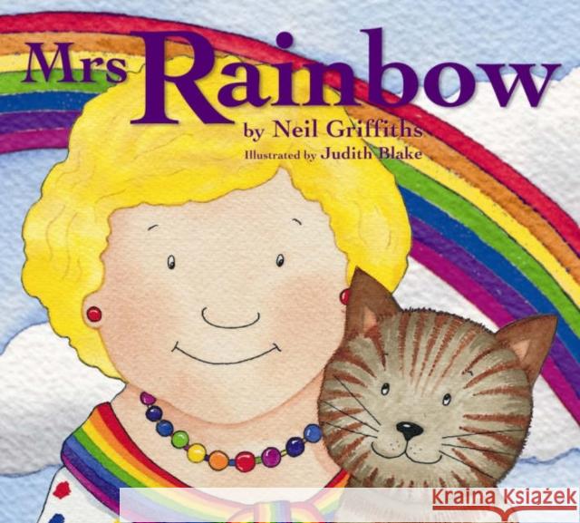 Mrs Rainbow Neil Griffiths, Judith Blake 9780954535377 Corner To Learn Ltd