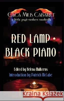 Red Lamp Black PIano: The Cáca Milis Anthology Various, Artists 9780954562045