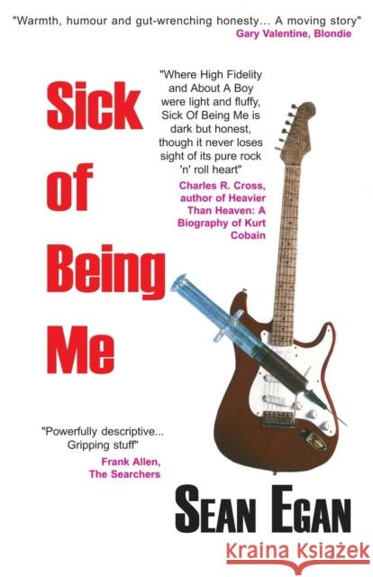 Sick of Being Me Sean Egan 9780954575007