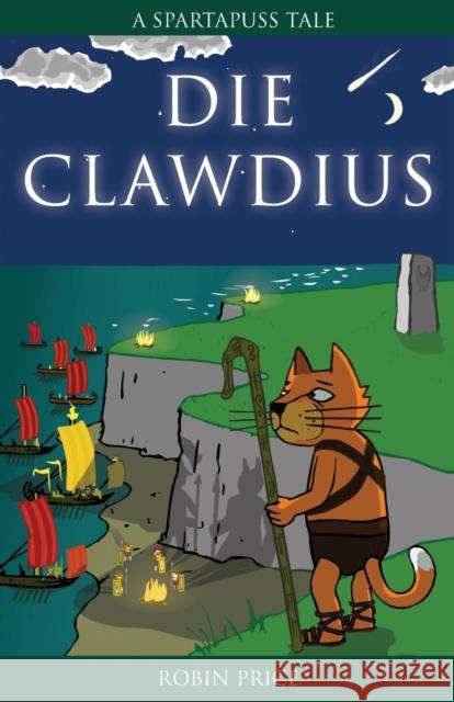 Die Clawdius : Spartapuss Tales Robin Price 9780954657680