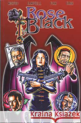 Rose Black: Book One Murphy, Ed 9780954672607 Rough Cut Comics