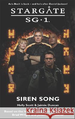 STARGATE SG-1 Siren Song Scott, Holly 9780954734367 Fandemonium Books