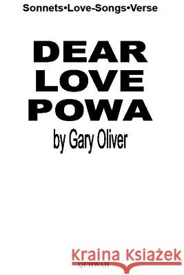 Dear Love Powa Gary J. Oliver 9780954747602