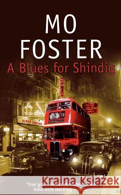 A Blues for Shindig Foster, Mo 9780955109423