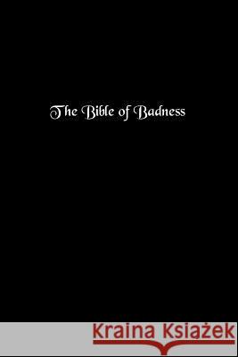 The Bible of Badness Stanland, Jonathan 9780955276828 Ttt