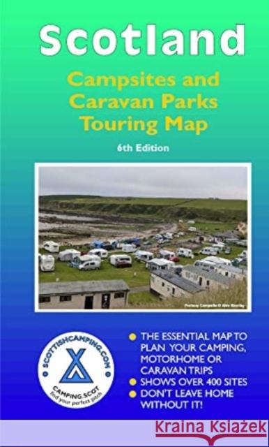 Scotland Campsites and Caravan Parks: Touring Map Alex Barclay   9780955304972