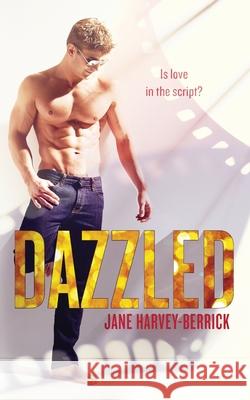 Dazzled Harvey-Berrick Jane Jane Harvey-Berrick 9780955315091 Harvey Berrick Publishing