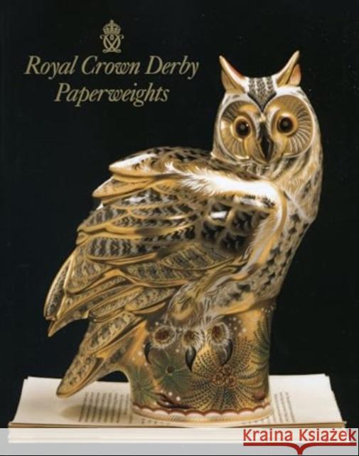 Royal Crown Derby Paperweights Ian Cox 9780955374128 Richard Dennis