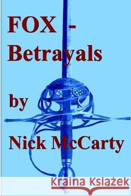 Fox - Betrayals Nick McCarty 9780955477133