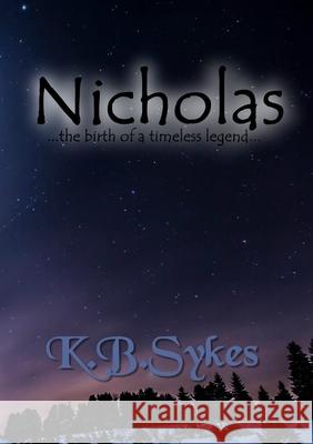 Nicholas K B Sykes 9780955676185 K B Sykes