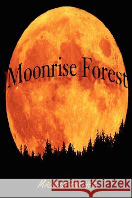 Moonrise Forest Malcolm Hughes 9780955690105