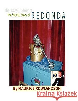 The 'Novel' Story of Redonda Maurice L: Rowlandson 9780955693717