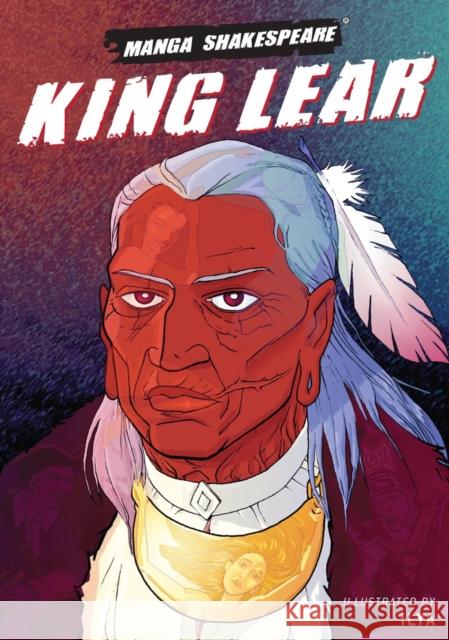 King Lear William Shakespeare 9780955816970 SelfMadeHero