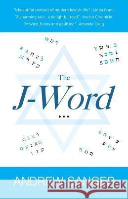 The J-Word Andrew Sanger   9780955820151