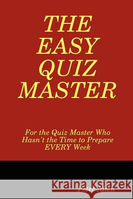 The Easy Quiz Master Peter Allen 9780955848100