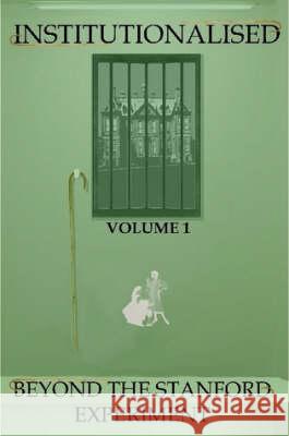 Institutionalised Garth Toyntanen 9780955850103 GARTH P TOYNTANEN