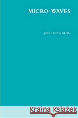 Micro-Waves John King   9780955851933 York Europe Publications