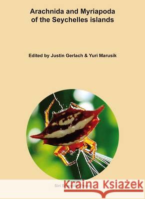 Arachnida and Myriapoda of the Seychelles Islands  9780955863684 Siri Scientific Press