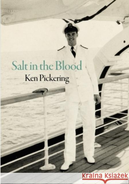 Salt in the Blood Ken Pickering 9780955887628
