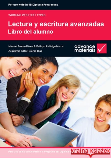 Lectura Y Escritura Avanzadas Student's Book Frutos-Pérez, Manuel 9780955926563