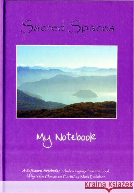 Sacred Spaces: My Notebook Mark Ballabon 9780955948718 EMINENT PRODUCTIONS LTD (EPL)