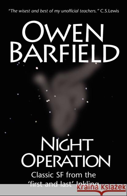 Night Operation Owen Barfield 9780955958212