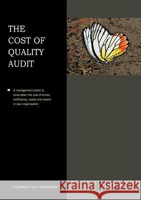 The Cost of Quality Audit W. Jeffery Howard 9780955970764 Cambridge Strategy Publications Ltd