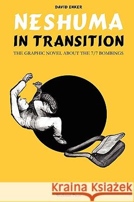 Neshuma: In Transition David Enker 9780955978708 Werkman Press