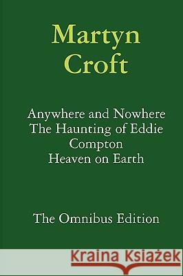 Martyn Croft - The Omnibus Edition Martyn Croft 9780955987236 Martyn Croft