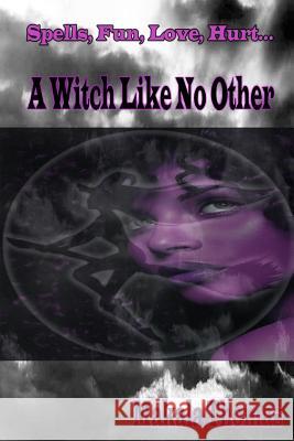 A Witch Like No Other Makala Thomas 9780955990977 Thomas Incorporated