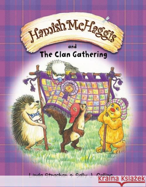 Hamish McHaggis and the Clan Gathering Linda Strachan 9780956121127