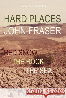 Hard Places John Fraser 9780956140951 Martin Noble Editorial