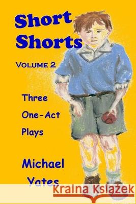 Short Shorts Volume 2 Michael Yates 9780956151353 Nettle Books