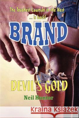 Devil's Gold Neil Hunter 9780956152503 Hunter Books