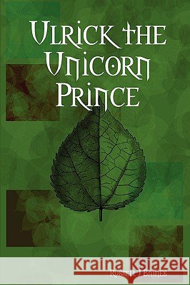 Ulrick the Unicorn Prince Russell J Baines 9780956155801
