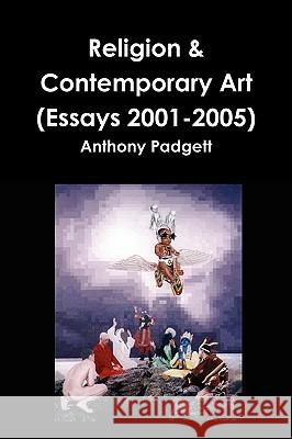Religion & Contemporary Art Anthony Padgett 9780956158734