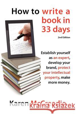 How to Write a Book in 33 Days Karen McCreadie 9780956183019 Bookpod