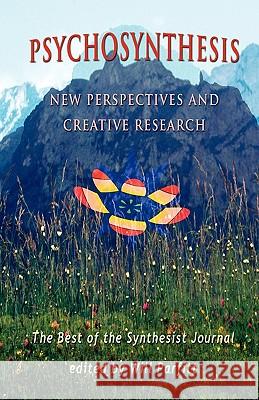 Psychosynthesis: New Perspectives and Creative Research Will Parfitt 9780956216205 