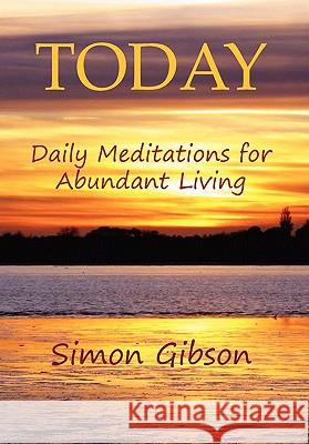Today Simon Gibson 9780956255952 Inspirational Faith