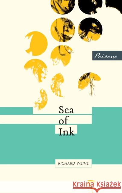 Sea of Ink Richard Weihe, Jamie Bulloch 9780956284082