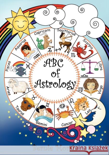 ABC of Astrology Bernie Morris, Linda Koperski, Carole Devine 9780956299321