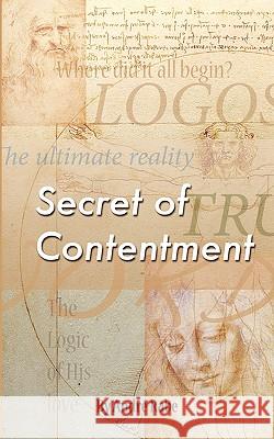 Secret of Contentment Andre Rabe 9780956334602 ANDRE RABE PUBLISHING