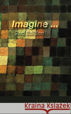 Imagine 2nd Edition Andre Rabe 9780956334664 Andre Rabe Publishing