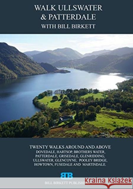 Walk Ullswater & Patterdale Bill Birkett 9780956429650