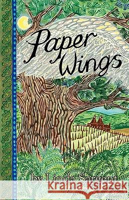 Paper Wings Linda Sargent 9780956483300