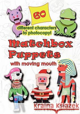 Matchbox Puppets Alan Stockwell Brenda Stockwell 9780956501332 Vesper Hawk Publishing