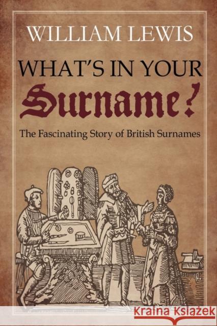 What's in Your Surname? Lewis, William 9780956510600